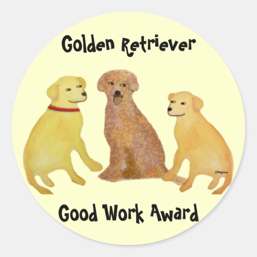 Golden Retrievers Gute Arbeitsticker Runder Aufkleber (Vorderseite)