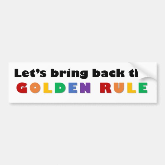 Golden Rule - bumper sticker Autoaufkleber (Vorne)