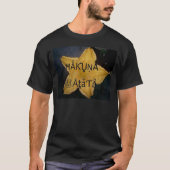 Golden Star Hakuna Matata Kunstdruckerei T-Shirt (Vorderseite)