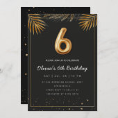 Golden Tropical Palm Leaves 6th Birthday Einladung (Vorne/Hinten)