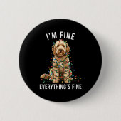 Goldendoodle Christmas I'm Fine Everything Is Fine Button (Vorderseite)
