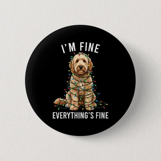 Goldendoodle Christmas I'm Fine Everything Is Fine Button (Vorderseite)