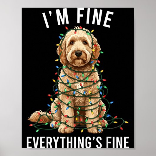 Goldendoodle Christmas I'm Fine Everything Is Fine Poster (Vorne)