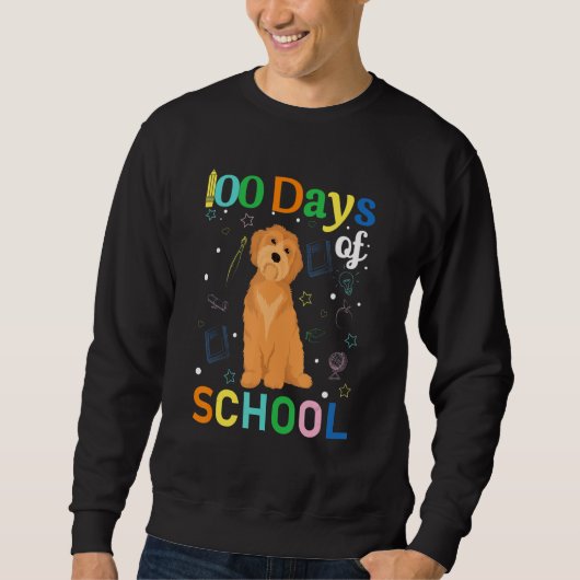 Goldendoodle Dog Lovers Teacher Student 100th Day  Sweatshirt (Vorderseite)