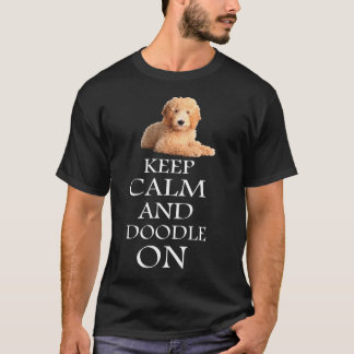 Goldendoodle T-Shirt BEHALTEN RUHE UND GEKRITZEL