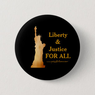 Goldene Dame Liberty. Freiheit u. Gerechtigkeit Button