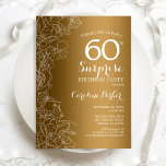 Goldene Flora 60. Geburtstagsparty Einladung<br><div class="desc">Gold White Überraschung 60. Geburtstagsparty Einladung. Glam feminin Design mit Imitaten Goldfolie,  botanischen Akzenten und Typografie Drehbuch Schriftart. Einfache florale Einladungskarte perfekt für eine stilvolle weibliche Überraschung am Tag. Kann für jedes Alter angepasst werden. Gedruckte Zazzle Einladungen oder Sofortdownload digitalen Vorlage.</div>