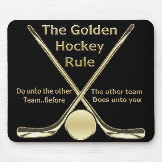 Goldene Hockey-Regel Mousepad (Vorne)