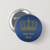 Goldene Krone + Ihr Text Button (Vorne & Hinten)