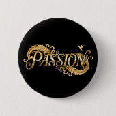 Goldene Leidenschaft – Luxus-Typografie Inspiriere Button (Vorderseite)
