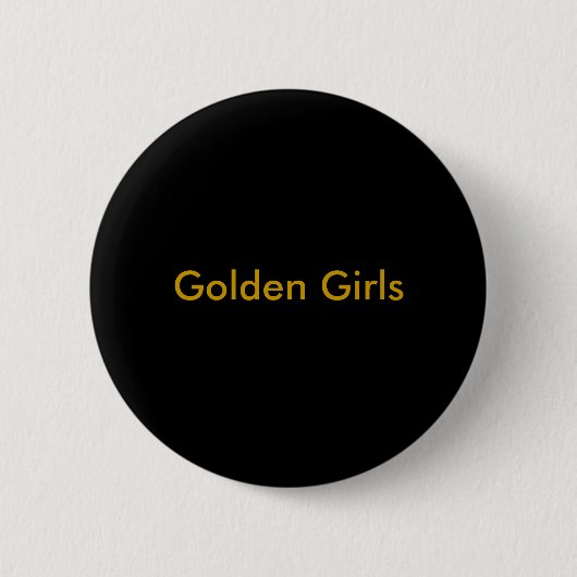 Goldene Mädchen Button (Vorderseite)