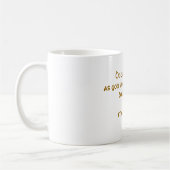 Goldene Regel Kaffeetasse (Links)