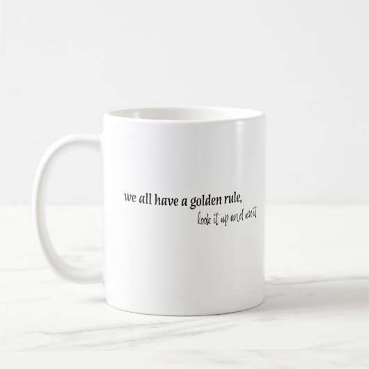 goldene Regel Kaffeetasse (Links)