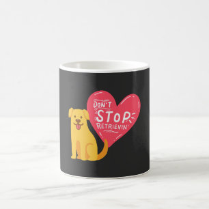 Goldene Retrievers - Hör nicht auf, dich zurückzuh Kaffeetasse