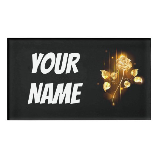 Goldene Rose (goldene Rose) Namenschild (Vorderseite)