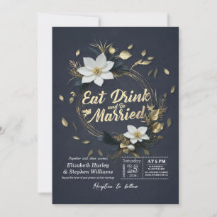 Goldener Blumenkranz EAT Drink & Be Married Hochze Einladung