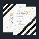 Goldener Glitzer Black Stripes 60. Geburtstag<br><div class="desc">Senden Sie die Einladungen für das kommende Meilenstein-Party mit unserem Budget Geometric 60. Geburtstag Glitzer Schwarz-weiß Stripe Einladung. Mit wunderschöner botanischer Aquarellblüte. Einfach mit den Party-Details personalisieren, indem Sie auf die Schaltfläche Anpassen klicken, um den Stil und die Platzierung des Textes weiter zu ordnen und zu formatieren. TIPP: Füge unsere...</div>