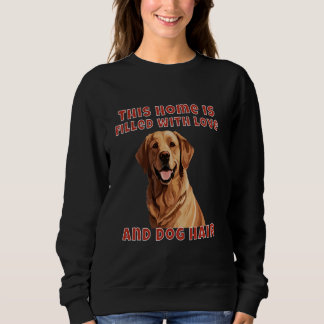 Goldener Retriever Diese Zuhause ist Wi-Fi Sweatshirt