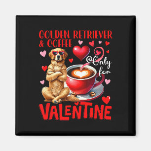 Goldener Retriever und Kaffee nur für Valentine Jo Magnet