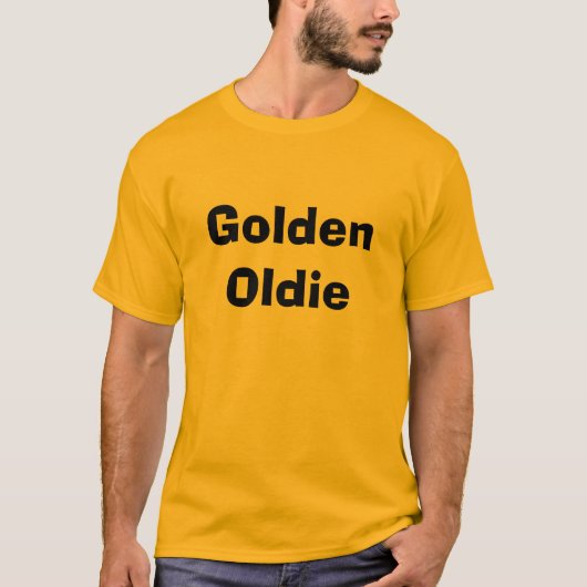 Goldenes Oldie T-Shirt (Vorderseite)