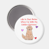 Goldenes Retriever Leben ist einfach besser Magnet (Vorderseite/Rückseite)