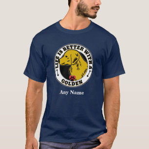 Goldenes Retriever Personalisierte Leben ist besse T-Shirt
