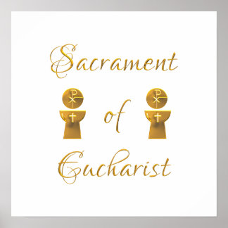 Goldenes Sacrament von Eucharist Host and Chalice Poster