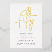 Goldenes Script 50. Geburtstagsparty Folieneinladung (Vorderseite)