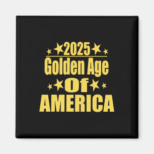 Goldenes Zeitalter Amerikas 2025 Trump Präsident R Magnet