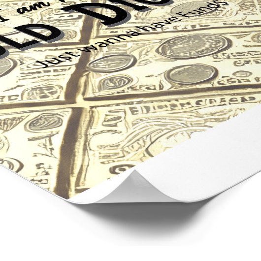 Golder Digger Quote Poster (Ecke)