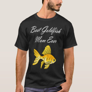 Goldfisch-Mutter Fischbesitzer Hobby Aquarium T-Shirt