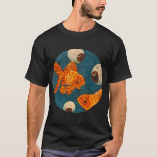 Goldfische und Augäpfel T-Shirt