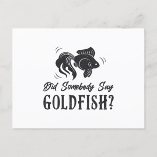 Goldfish hat jemand Goldfish Niedlichen Fisch gesa Postkarte