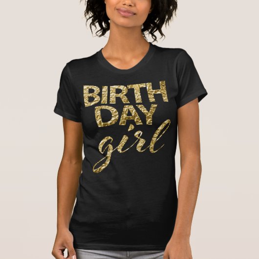 Goldfoil Birthday Girl Shirt (Vorderseite)