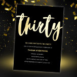 Goldfolie 30. Geburtstag Party Folieneinladung<br><div class="desc">Feiern Sie die großen 3-0 im Stil mit unserer atemberaubenden Gold Foil 30. Geburtstag Party Foil Einladung! Diese elegante Einladung eignet sich hervorragend, um diesen Meilenstein des Geburtstages mit Raffinesse und Glamour zu markieren. Das luxuriöse Design der Goldfolie verleiht dem Anlass eine Touch von Opulenz und Eleganz. Die goldene Folie...</div>
