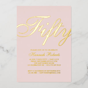 Goldfolie Fifty and Fabulous 50. Geburtstagsfeier  Folieneinladung