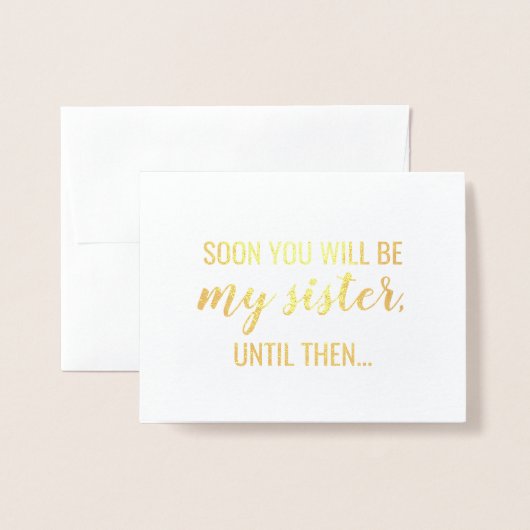 Goldfolie | Funny Bridesmaid oder Trauzeugin Folienkarte (Vorderseite mit Umschlag)