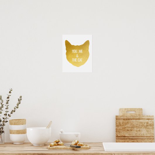 Goldfolie Katze Du mir und das Lieblingsgeschenk f Poster (Küche)