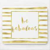 Goldglitz-Streifen sind- fabelhaft Mousepad (Vorne)