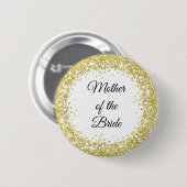 GoldGlitzer. Mutter der Braut Button (Vorne & Hinten)