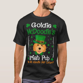 Goldie McDoodles Irish Pub Goldendoodle St Day T-Shirt
