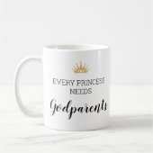 Goldkrone jeder Prinzessin braucht Godeltern Kaffeetasse (Links)