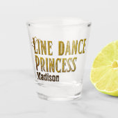 Goldname des Line Dance Princess Schnapsglas (Vorderseite)