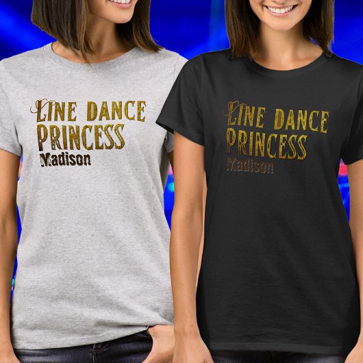 Goldname des Line Dance Princess T-Shirt