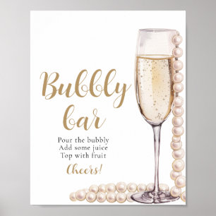 Goldperlen und Prosecco Champagner Bubbly Bar Sign Poster