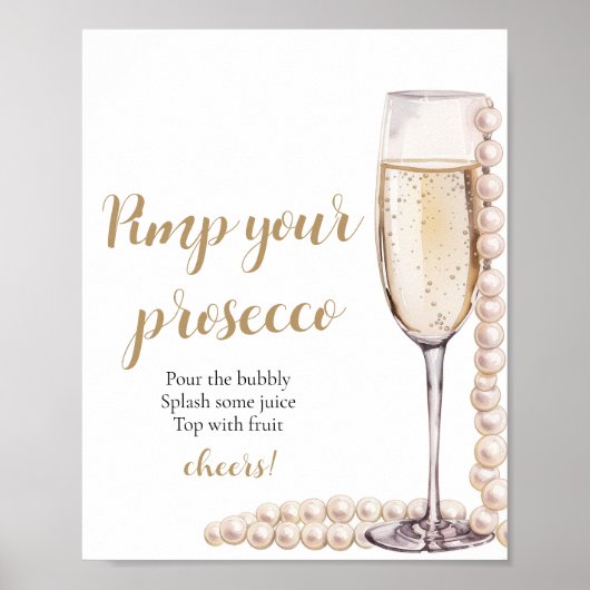 Goldperlen und Prosecco Pimp Ihr Prosecco Mimosa Poster (Vorne)