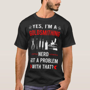 Goldschmied hat Problem Goldschmieden T-Shirt