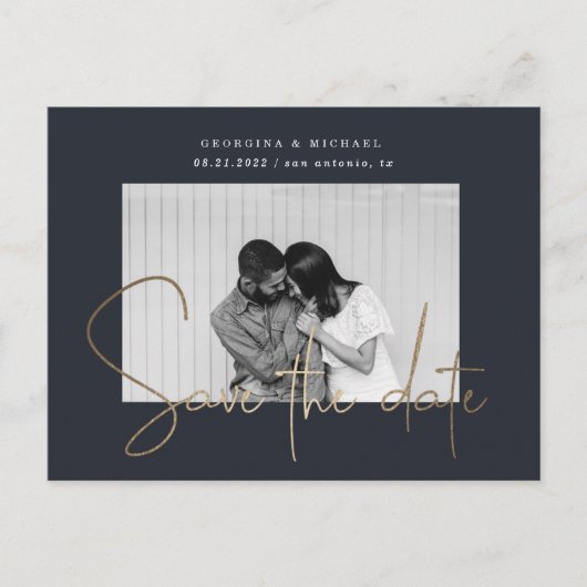 Goldskript ein Foto Save the Date Postkarte (Vorderseite)