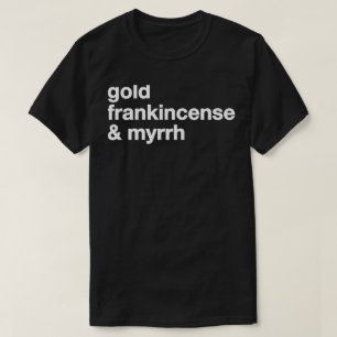 Goldweihrauch-Myrrhen-T - Shirt