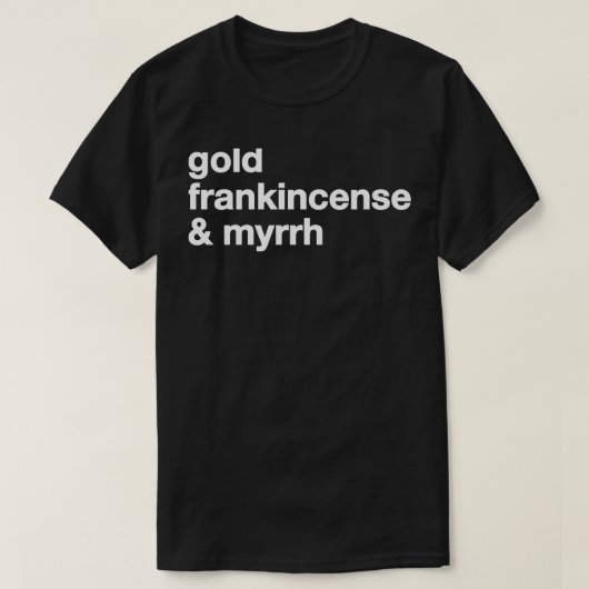 Goldweihrauch-Myrrhen-T - Shirt (Design vorne)